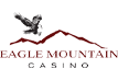 Eagle Mountain Casino