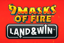 9 Masks of Fire Land & Win