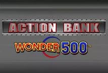 Action Bank Wonder 500