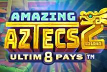Amazing Aztecs 2 Ultim8 Pays