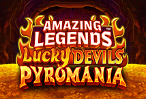 Amazing Legends Lucky Devils Pyromania