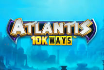 Atlantis 10K Ways
