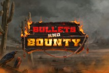 Bullets and Bounty
