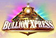 Bullion Xpress