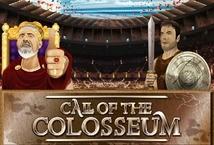 Call of the Colosseum