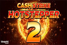 Cash Strike Hotstepper 2