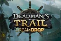 Dead Man's Trail: Dream Drop