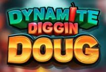 Dynamite Diggin Doug
