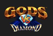 Gods Vs Diamonds