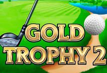 Gold Trophy 2 ™