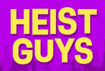 Heist Guys