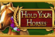 Hold Your Horses