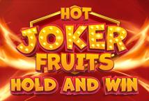 Hot Joker Fruits: Hold and Win