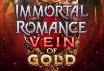 Immortal Romance Vein of Gold