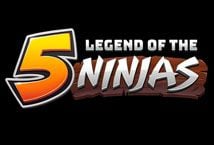 Legend of the 5 Ninjas