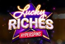 Lucky Riches Hyperspins
