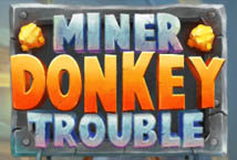 Miner Donkey Trouble ™