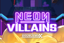 Neon Villains DoubleMax 
