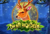 Oh My Rich Deer