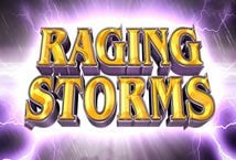 Raging Storms