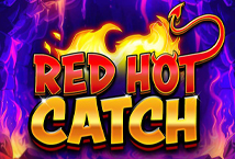 Red Hot Catch