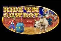 Ride Em Cowboy ™