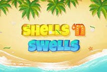 Shells n Swells