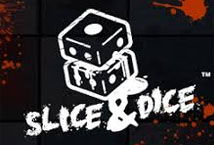 Slice & Dice