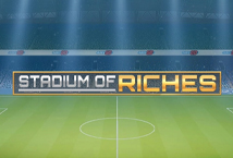 Stadium of Riches