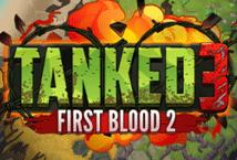 Tanked 3 First Blood 2