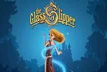 Glass Slipper Slot Glass Slipper