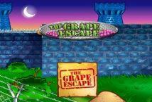 The Grape Escape ™