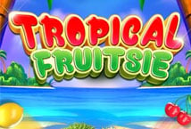Tropical Fruitsie