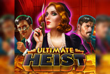 Ultimate Heist