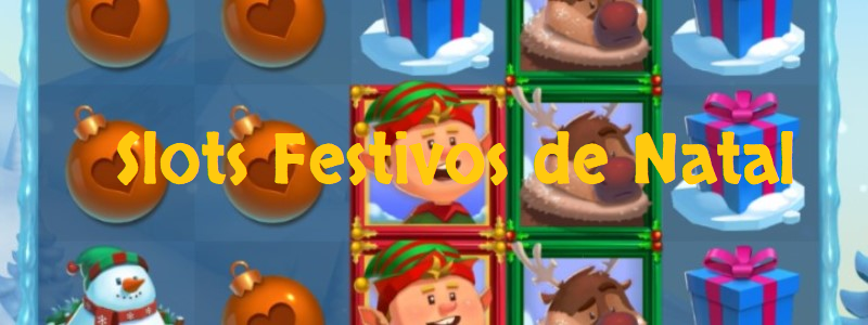 5 slots festivos para comemorar o Natal