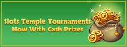Cash Prizes Now Available on Slots Temple Tournaments