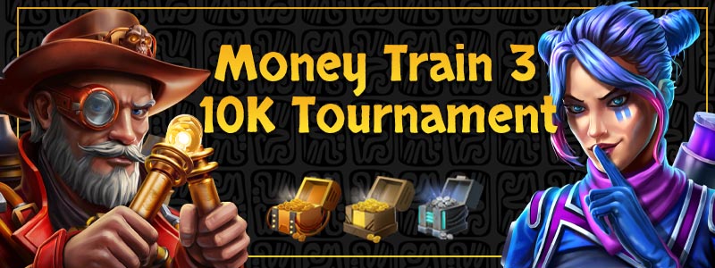 Free Money Train 3 Tournament - 10K In Prizes Up for Grabs