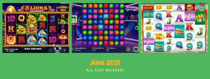 June 2021 - All Upcoming Slot Games