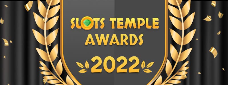 Slots Temple Awards 2022 - Vote For Your Faves!